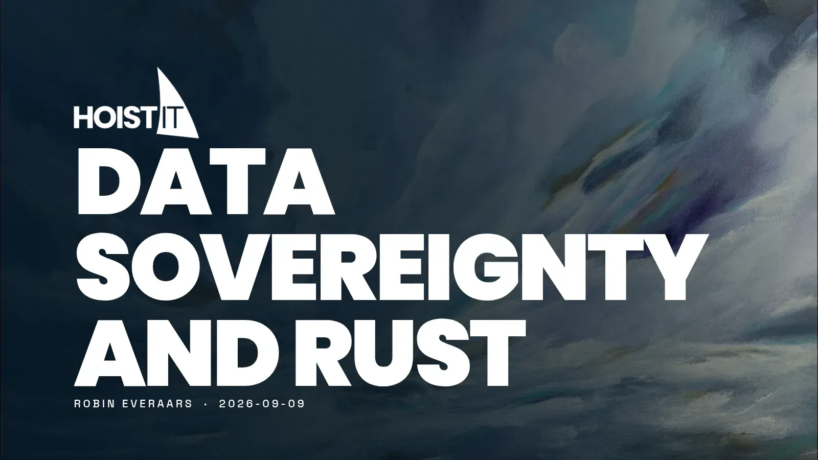 Cover for Data sovereignty and Rust: my talk at Adyen, written out